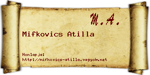 Mifkovics Atilla névjegykártya